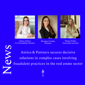 Antico & Partners secures decisive solutions in two complex cases involving  fraudulent practices in the real estate sector