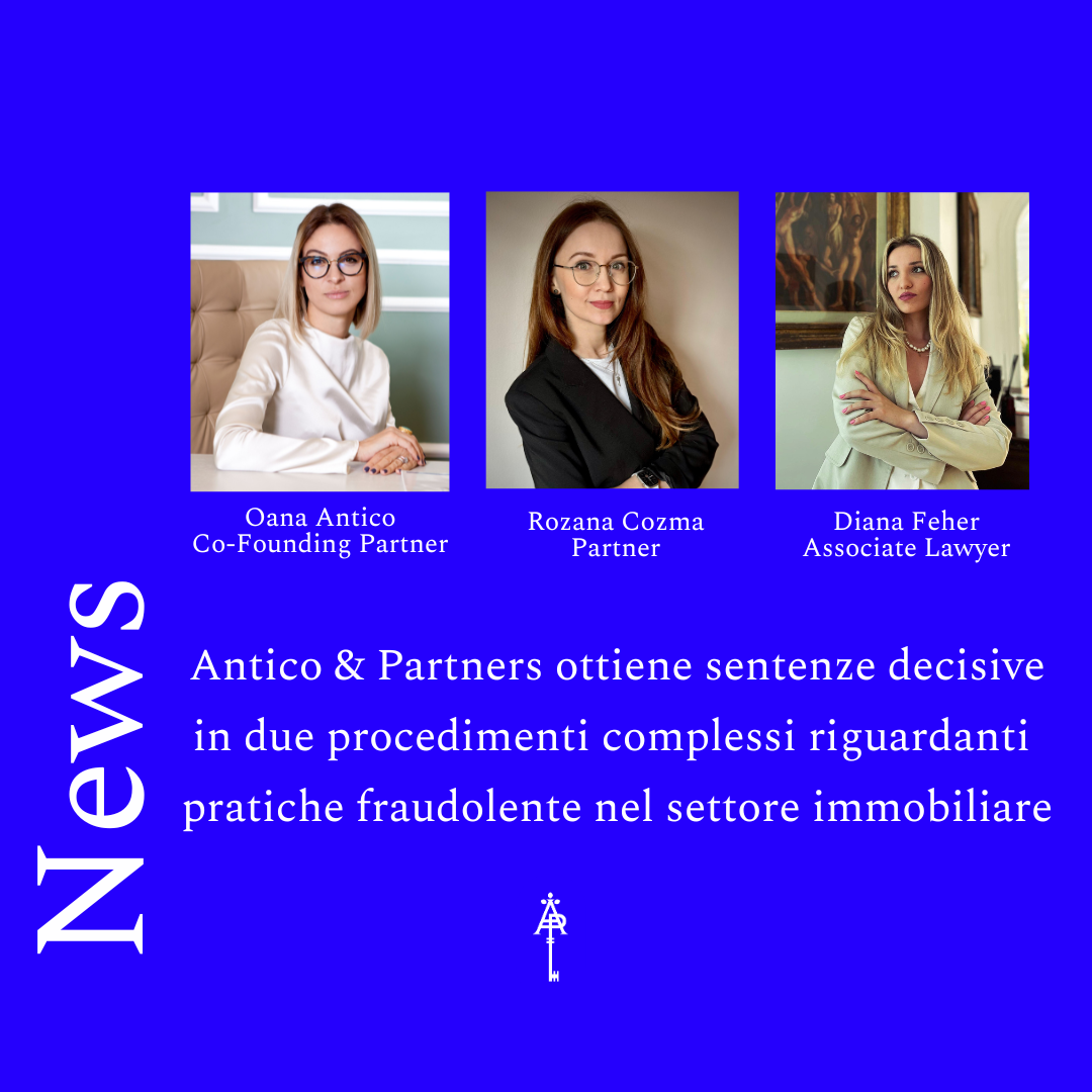 Antico & Partners secures decisive solutions in two complex cases involving  fraudulent practices in the real estate sector